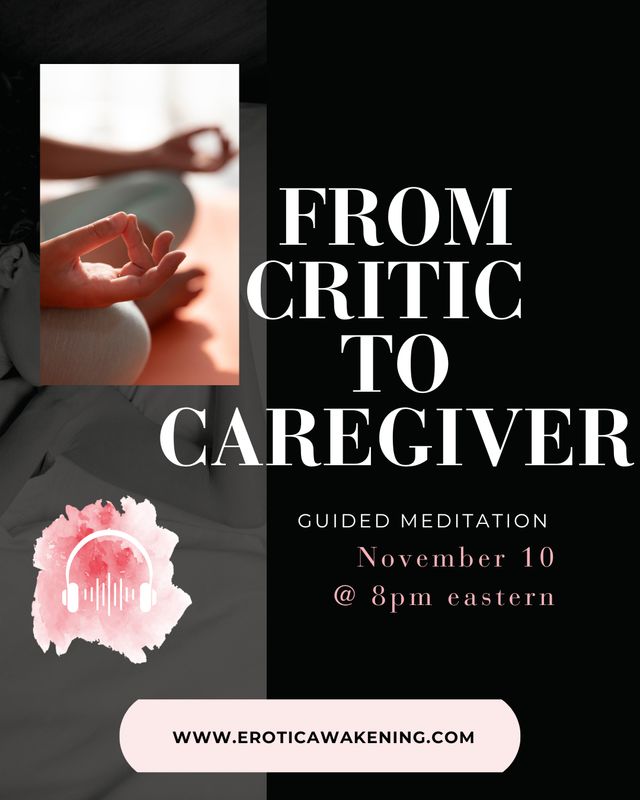 Guided Meditation - From Critic to Caregiver w/Dawn (2025)