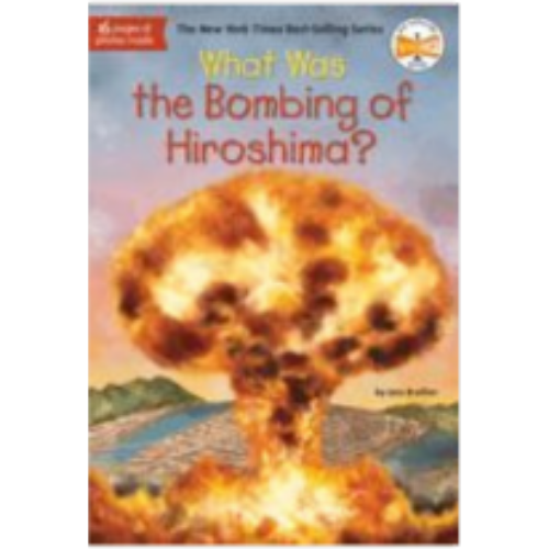What Was the Bombing of Hiroshima? What Was the Bombing of Hiroshima?