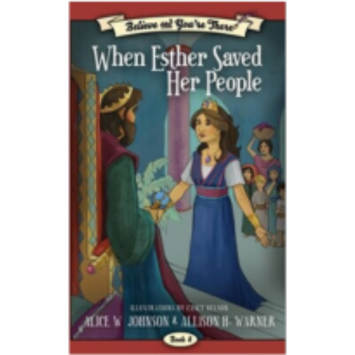 When Esther Saved Her People (Believe and You're There #8)