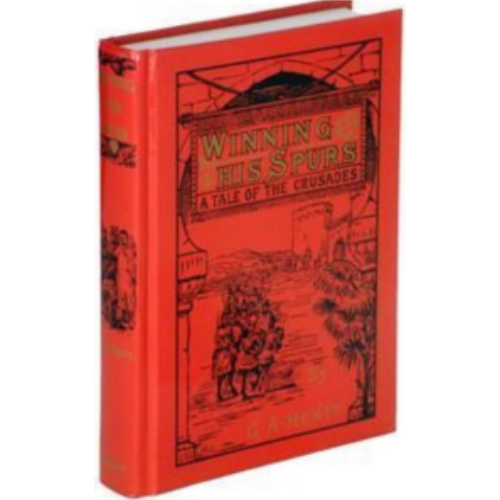 Winning His Spurs: A Tale of the Crusades