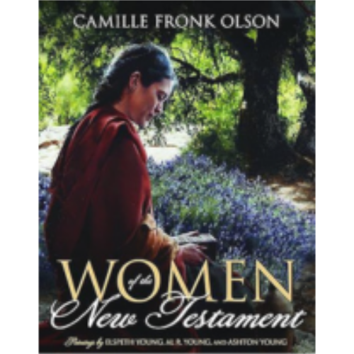 Women of the New Testament Women of the New Testament
