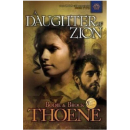 Zion Chronicles #2: Daughter of Zion, A Zion Chronicles #2: Daughter of Zion, A