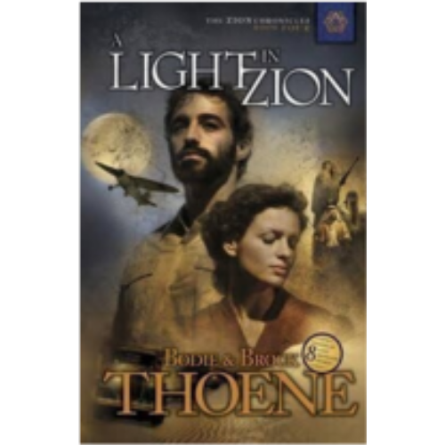 Zion Chronicles #4: Light in Zion, A