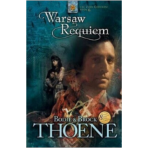Zion Covenant #6: Warsaw Requiem Zion Covenant #6: Warsaw Requiem