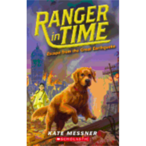 Escape from the Great Earthquake (Ranger in Time #6)