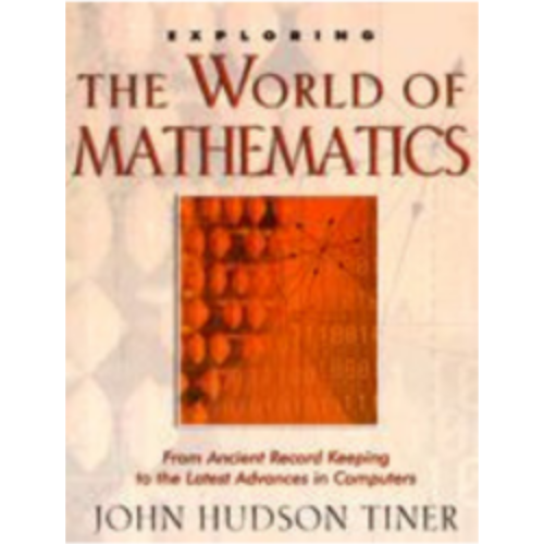 Exploring the World of Mathematics Exploring the World of Mathematics
