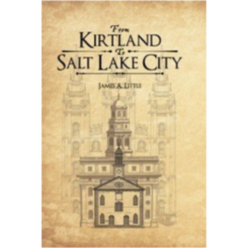 From Kirtland to Salt Lake City (1890) From Kirtland to Salt Lake City (1890)