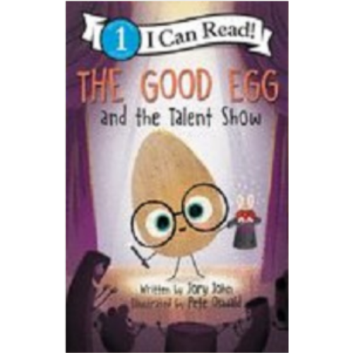 Good Egg and the Talent Show, The (I Can Read Level 1)