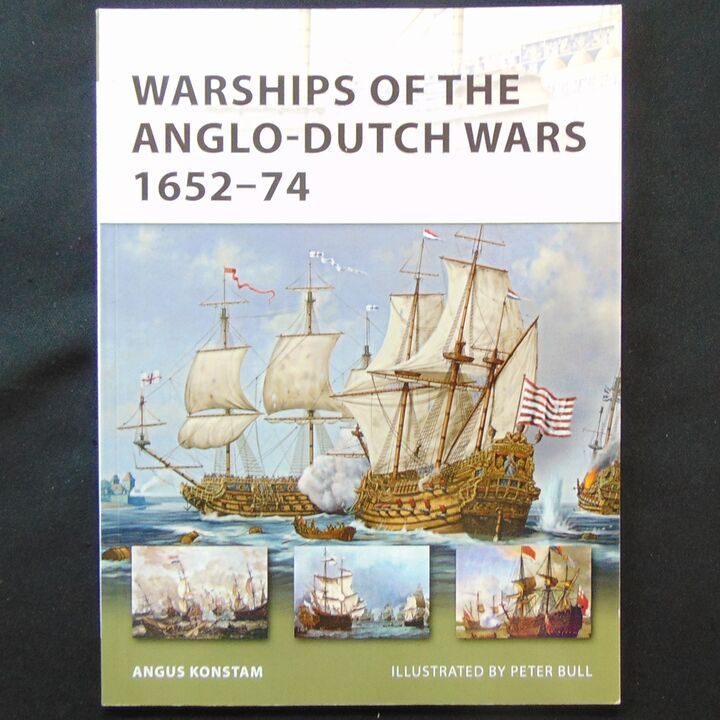 Osprey Publishing - New Vanguard 183 - Warships of the Anglo-Dutch Wars 1652-74