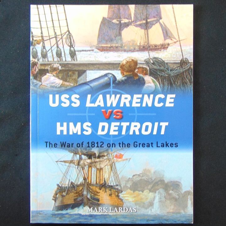 Osprey Publishing - Duel 79 - USS Lawrence Vs HMS Detroit Osprey Publishing - Duel 79 - USS Lawrence Vs HMS Detroit