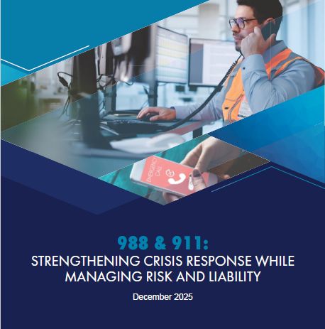 988 & 911 Strengthening Crisis Response While Managing Risk and Liability