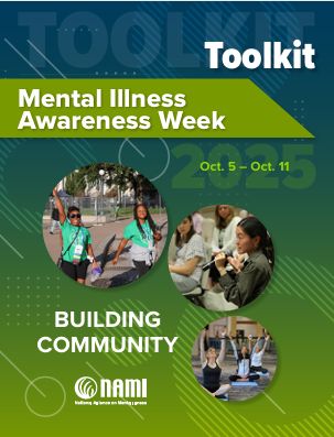 Mental Illness Awareness Week (MIAW) Toolkit - NAMI