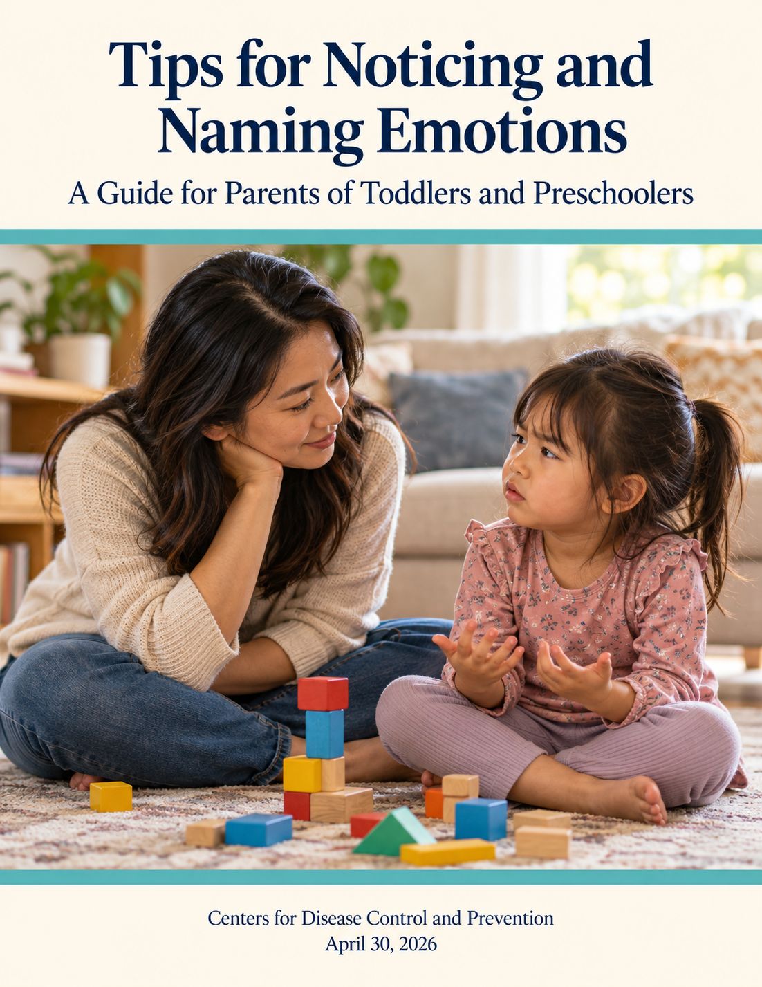 Tips for Noticing and Naming Emotions: A Guide for Parents of Toddlers and Preschoolers