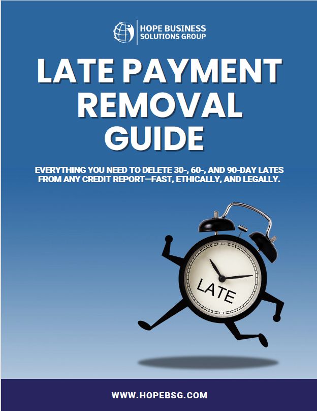 Late Payment Removal Guide Late Payment Removal Guide