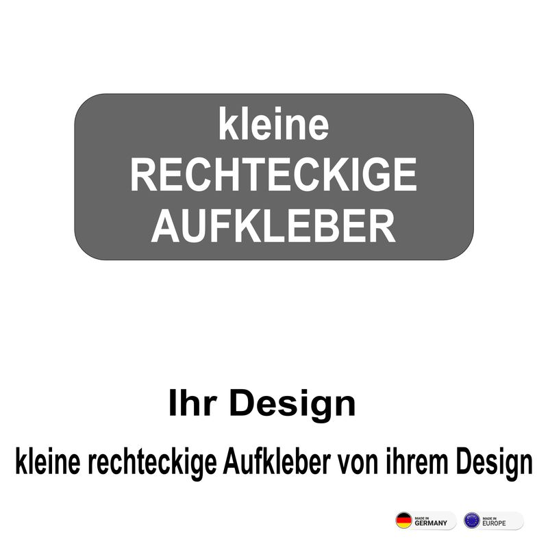 kleine rechteckige Aufkleber von ihrem Entwurf