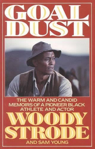 Goal Dust by Woody Strode and Sam Young (Hardcover, USED)