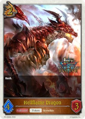 Hellflame Dragon (1st Anniversary Stamped) - Shadowverse: Evolve Promo Cards (SVPR) Shadowverse: Evolve Promo Cards Foil