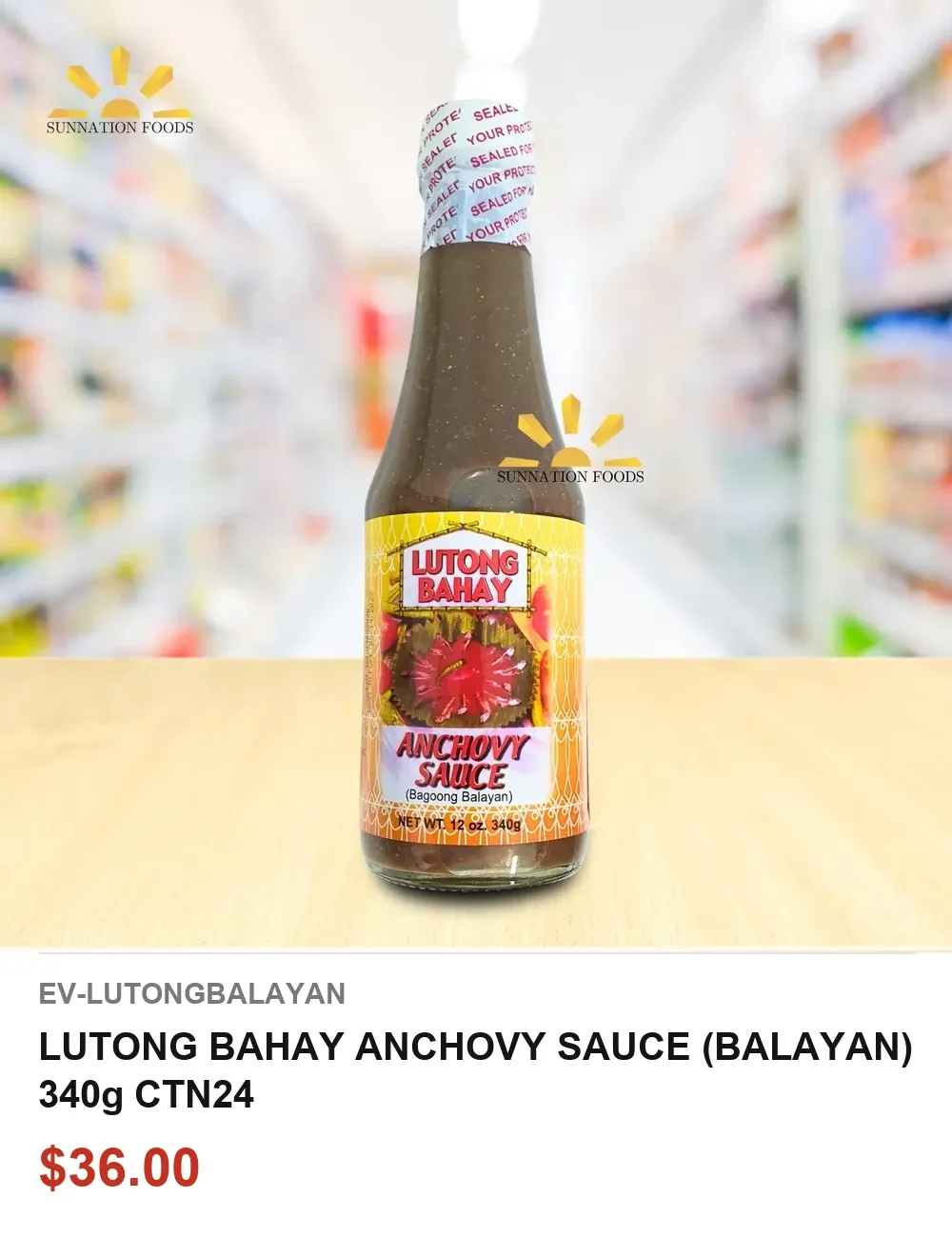 LUTONG BAHAY ANCHOVY SAUCE (BALAYAN) 340g CTN24