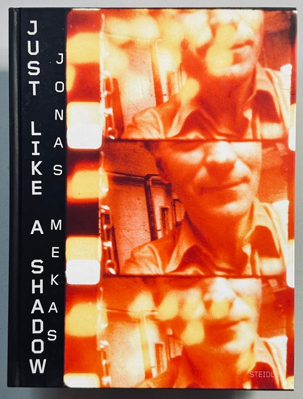 [SIGNED] JONAS MEKAS JUST LIKE A SHADOW