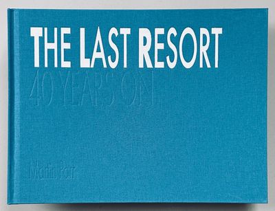 Martin Parr The Last Resort 40 Years On