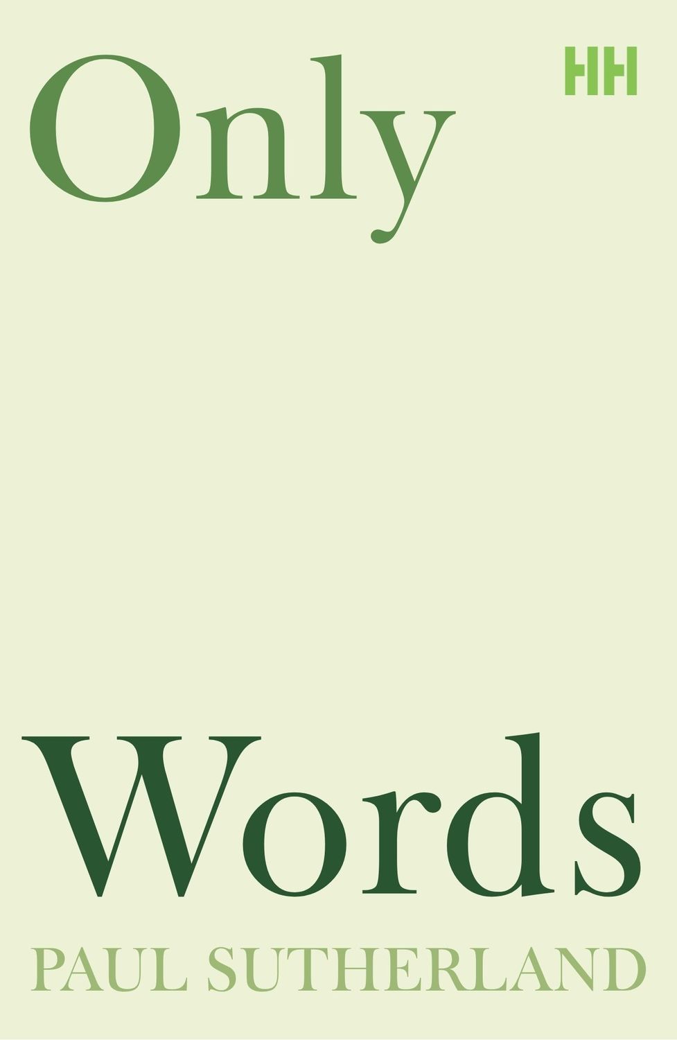 Only Words Only Words