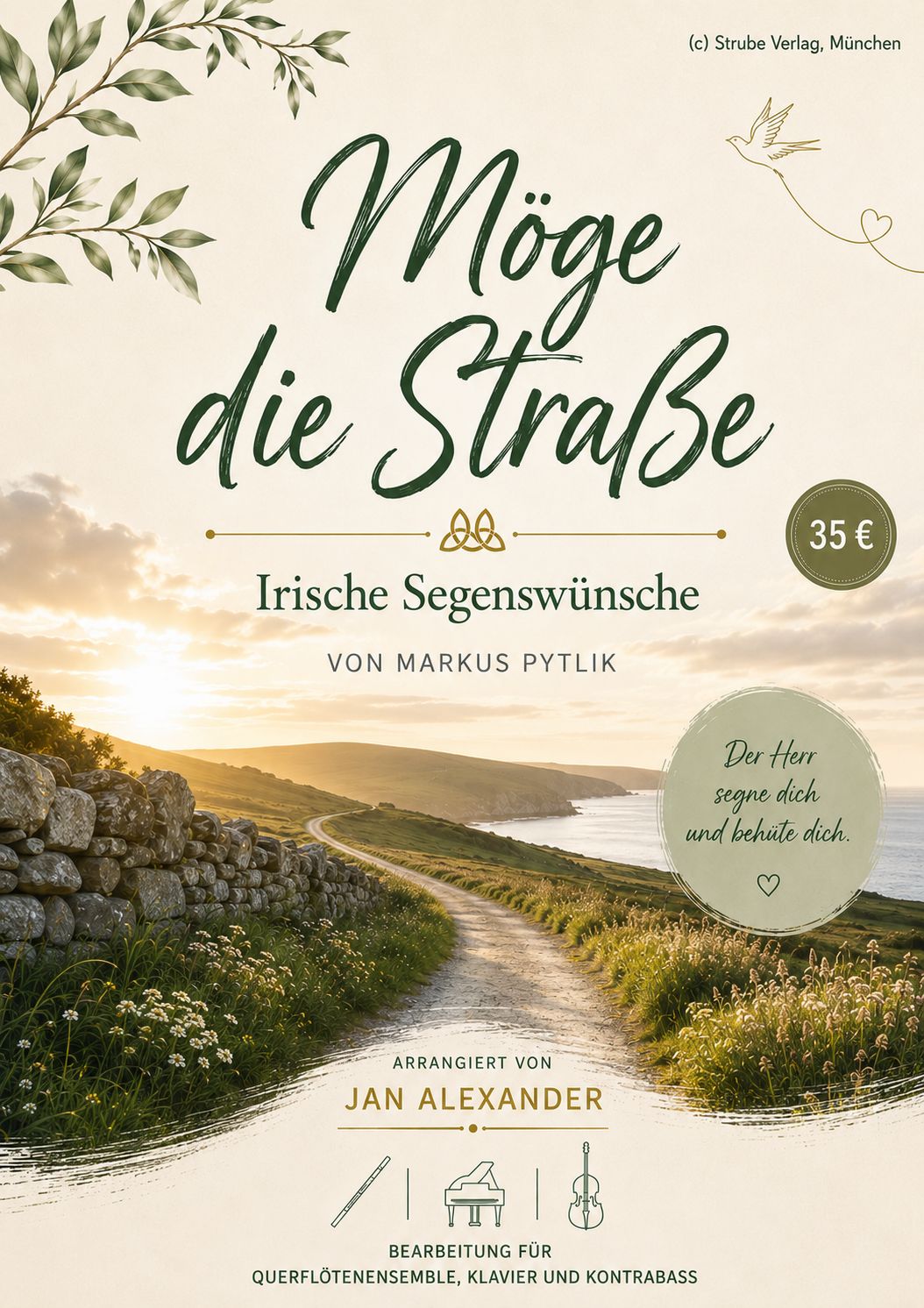Markus Pytlik - Möge die Straße (Irische Segenswünsche) Markus Pytlik - Möge die Straße (Irische Segenswünsche)