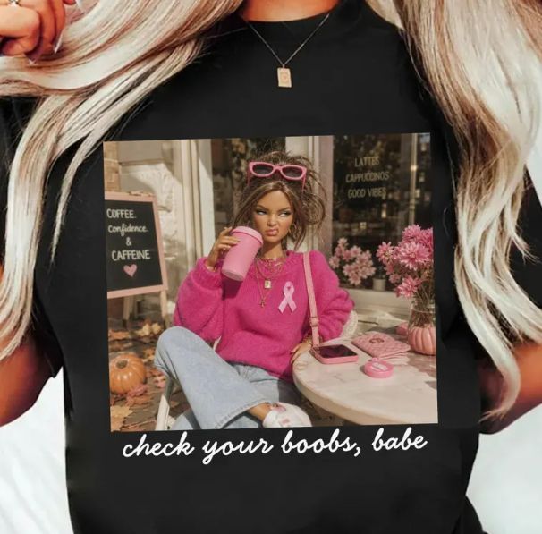 CHECK YOUR BOOBS, BABE