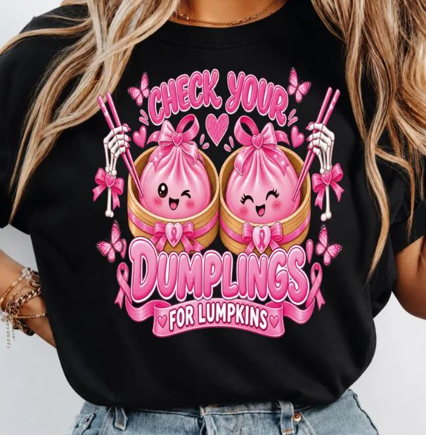 CHECK YOU DUMPLINGS FOR LUMPKINS