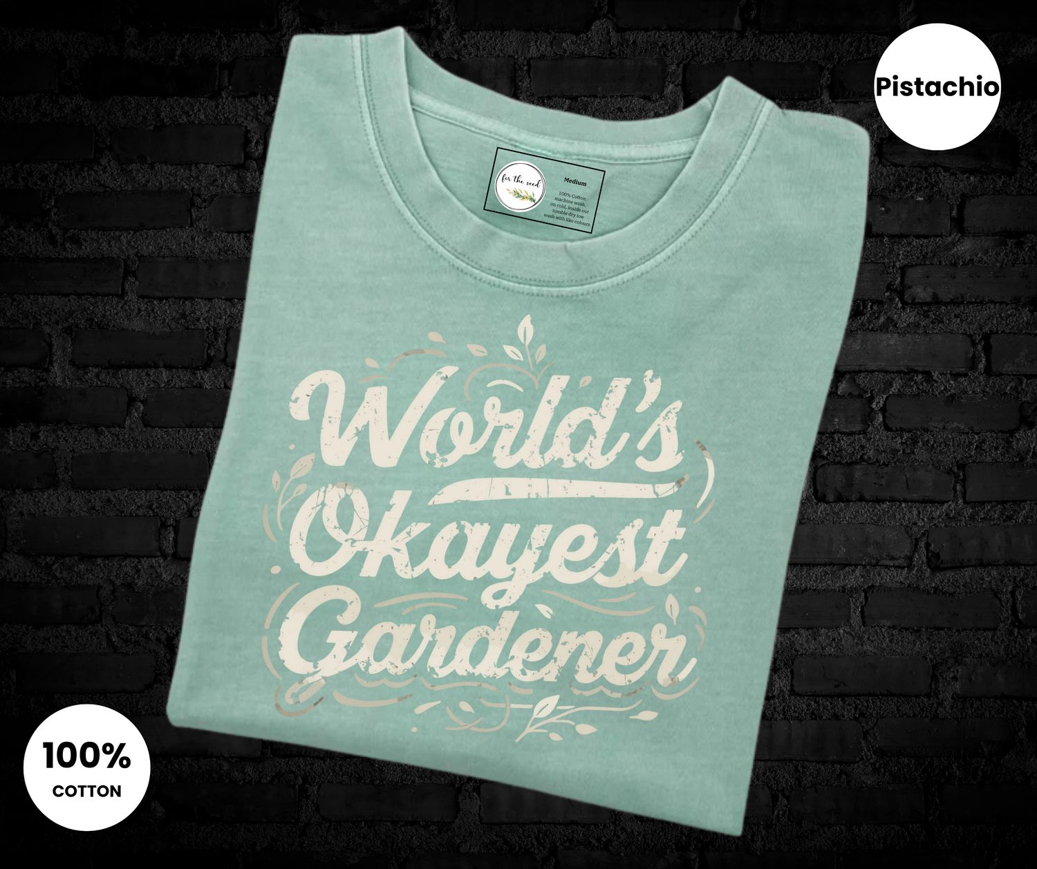 World's Okayest Gardener Cotton T-Shirt