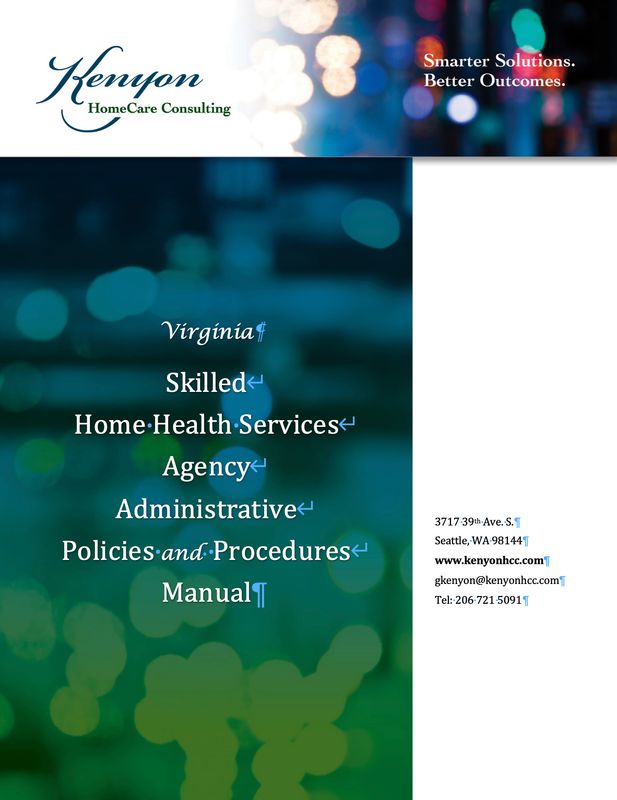 Virginia Skilled Home Health Services Administrative Policies and Procedures Manual