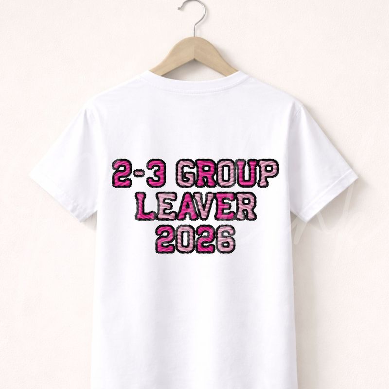 Pink Faux Embroidery Effect 2-3 Group Leaver DTF 2026