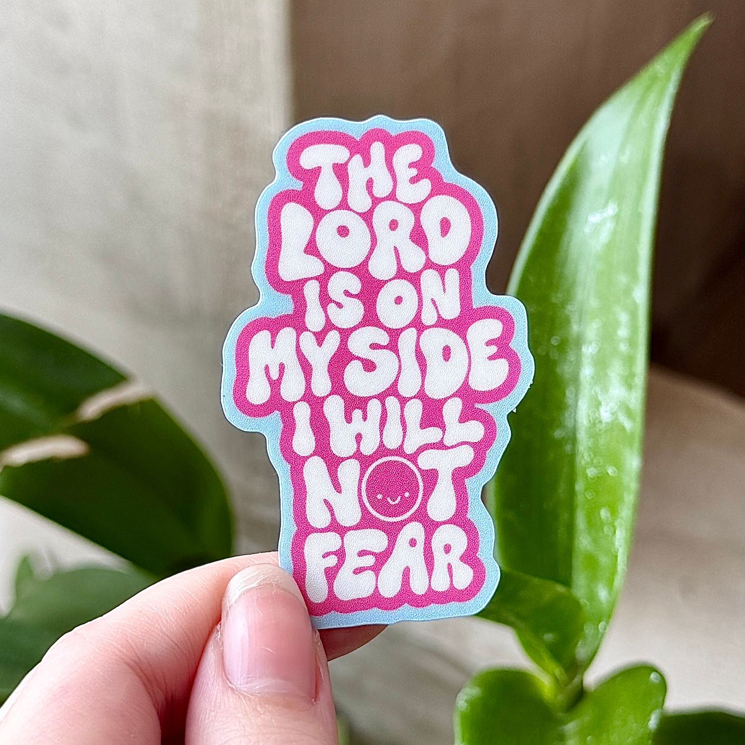 Psalm 118:6 Sticker (Pink Soda)