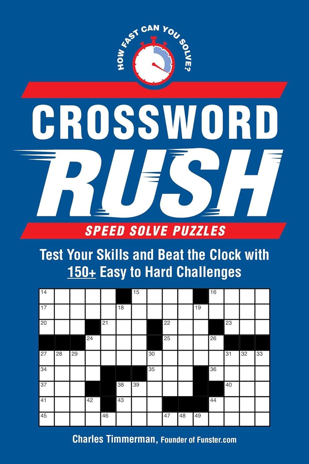 Crossword Rush: Test Your Skills and Beat the Clock with 150+ Easy to Hard Challenges (Speed Solve Puzzles)