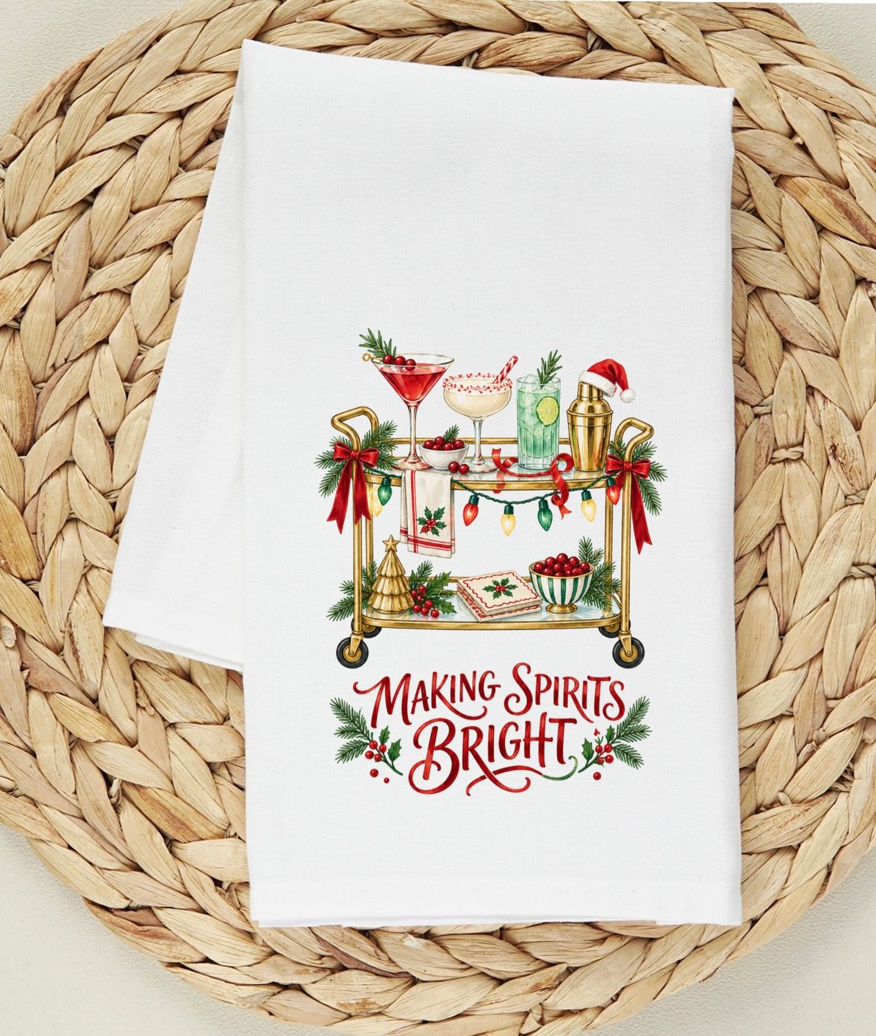 MAKING SPIRITS BRIGHT TEA TOWEL