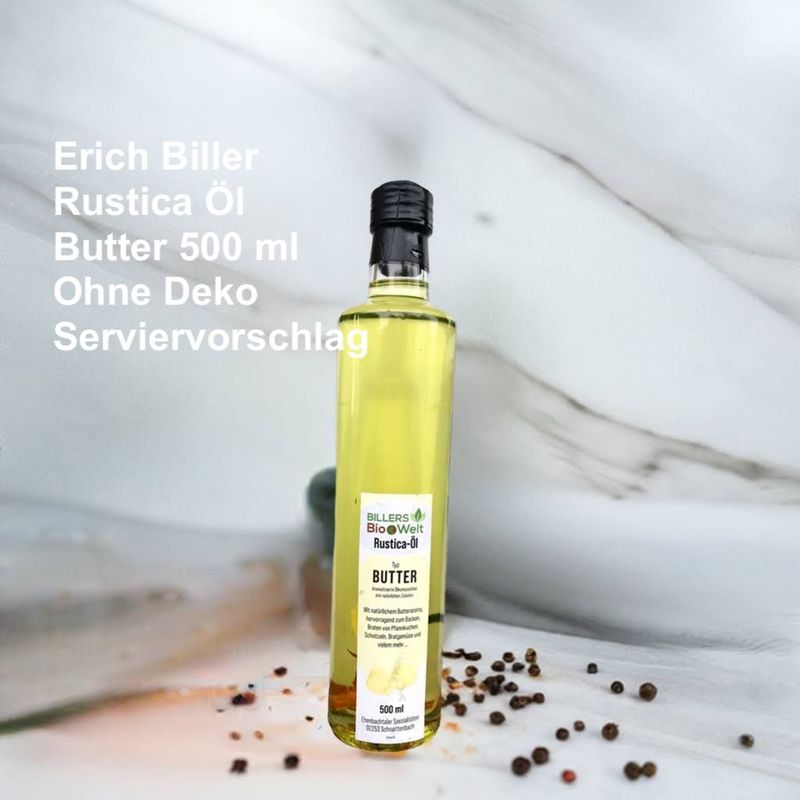 Erich Biller Rustica Bio Öl Typ Butter 500ml Erich Biller Rustica Bio Öl Typ Butter 500ml