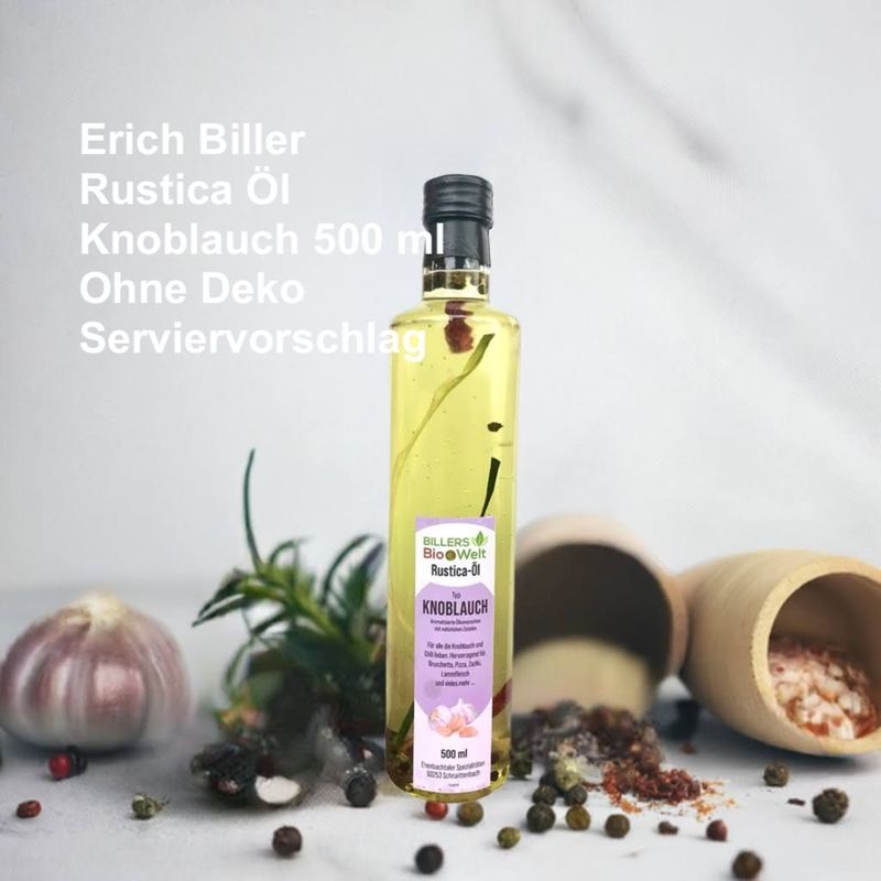 Erich Biller Rustica Bio Öl Typ Knoblauch 500 ml Erich Biller Rustica Bio Öl Typ Knoblauch 500 ml