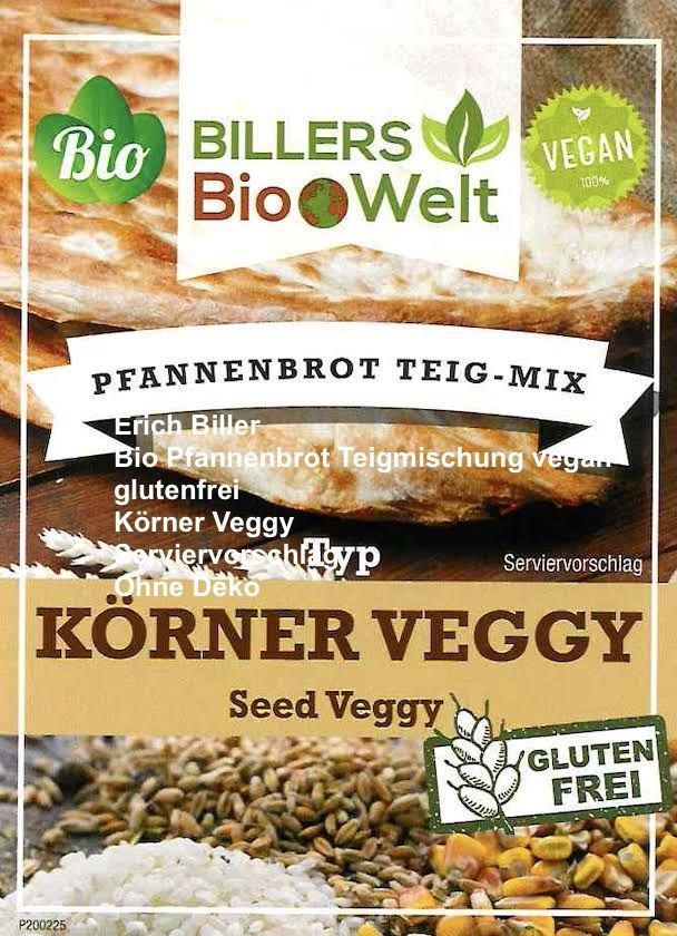 Erich Biller Bio Pfannenbrot Körner Veggy
