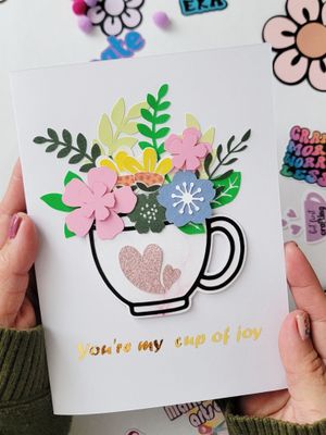 You're my Cup of Joy Card