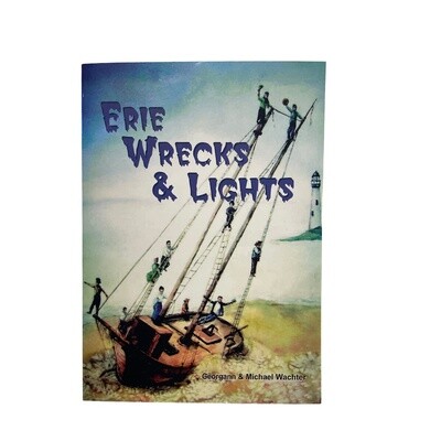 Erie Wrecks &amp; Lights