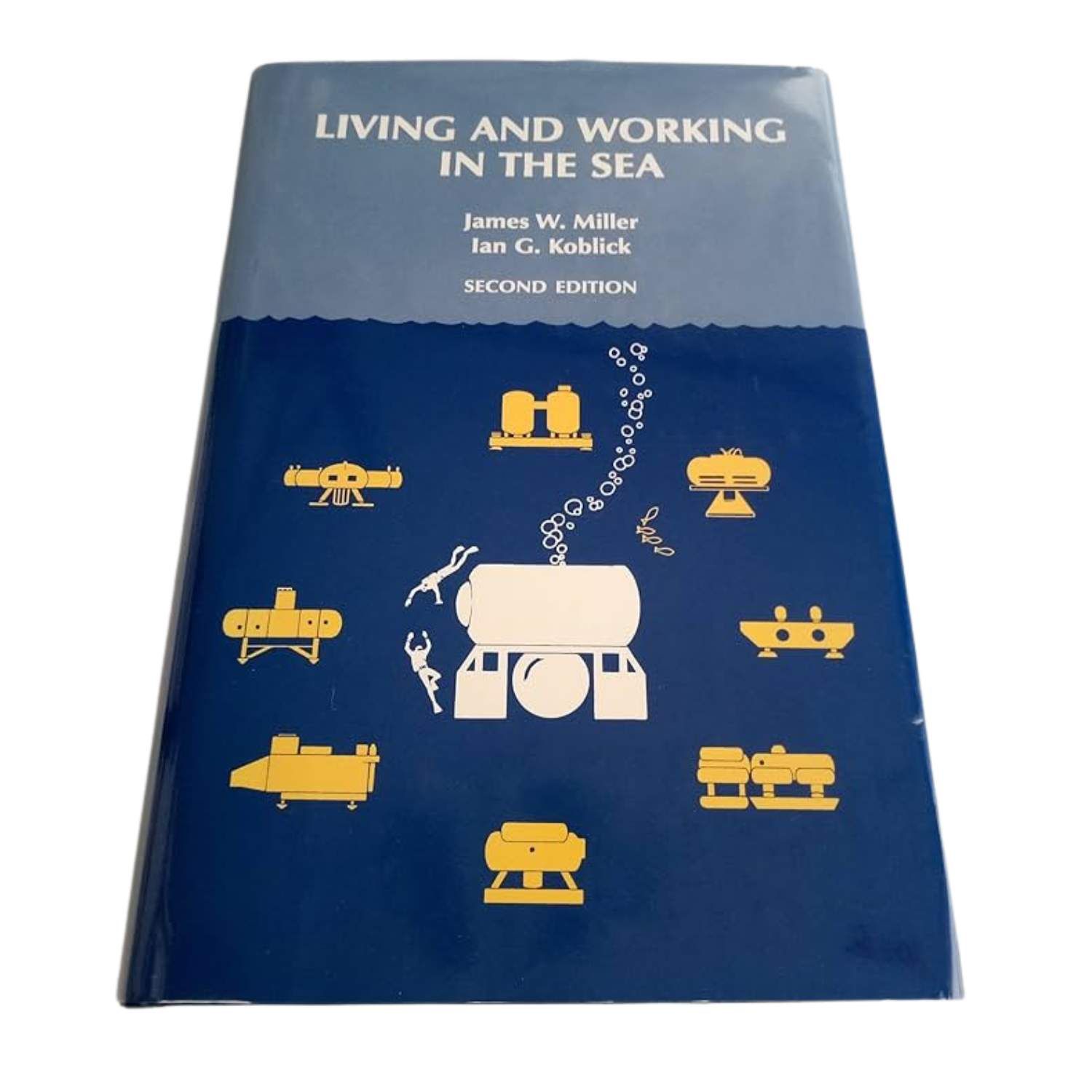 LIVING &amp; WORKING IN THE SEA