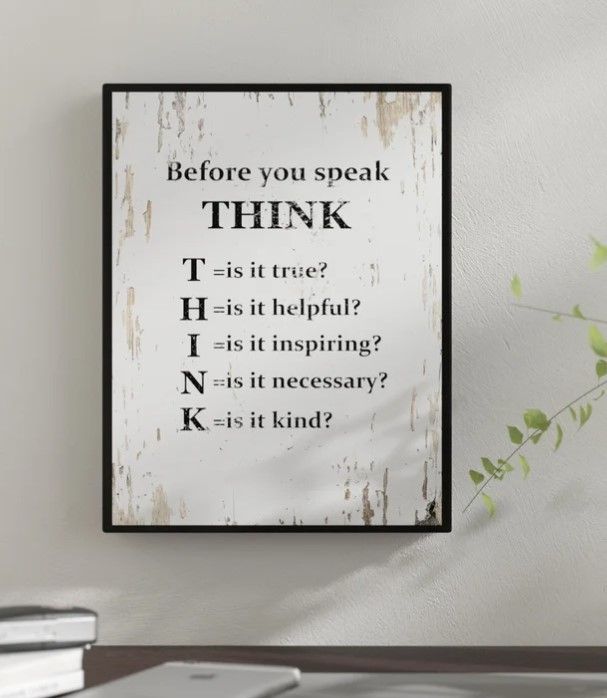 Winston Porter &#39;Before You Speak, Think&quot; Sign