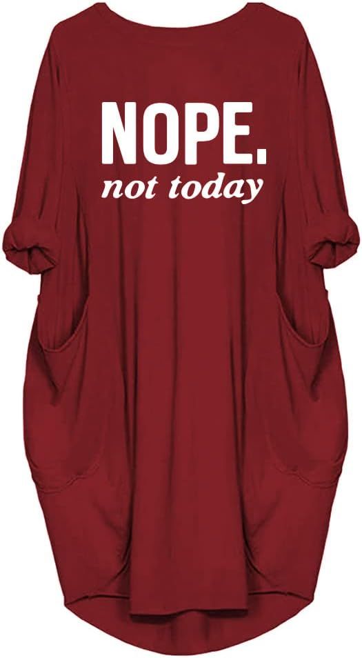 Womens &quot;Nope. Not Today.&quot;  Long Sleeve Oversize Tunic, 2XL
