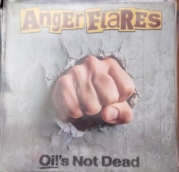 Anger Flares Oi!&#39;s Not Dead, Vinyl