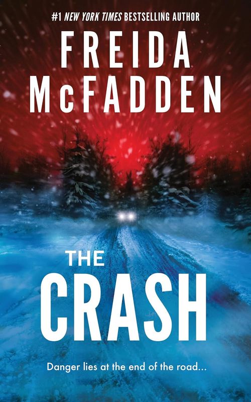 The Crash: by Freida McFadden; Paperback