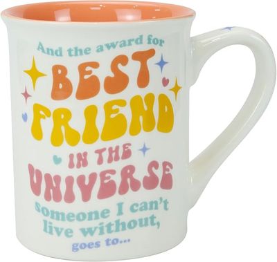 Our Name is Mud Best Friend in the Universe Coffee Mug