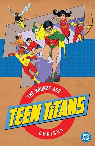 Teen Titans: The Bronze Age Omnibus (2026 Edition)