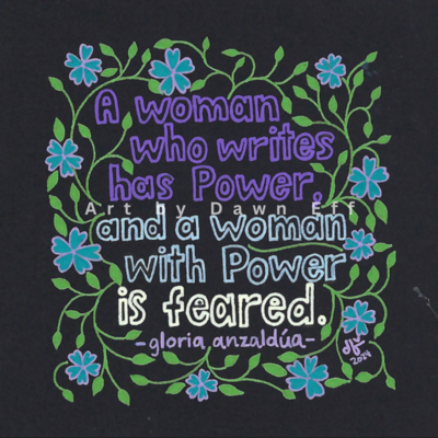 A Woman Who Writes Has Power