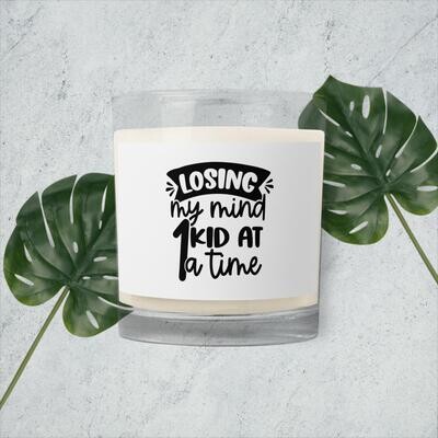 Losing my Mind 1 Kid at a Time Glass jar soy wax candle