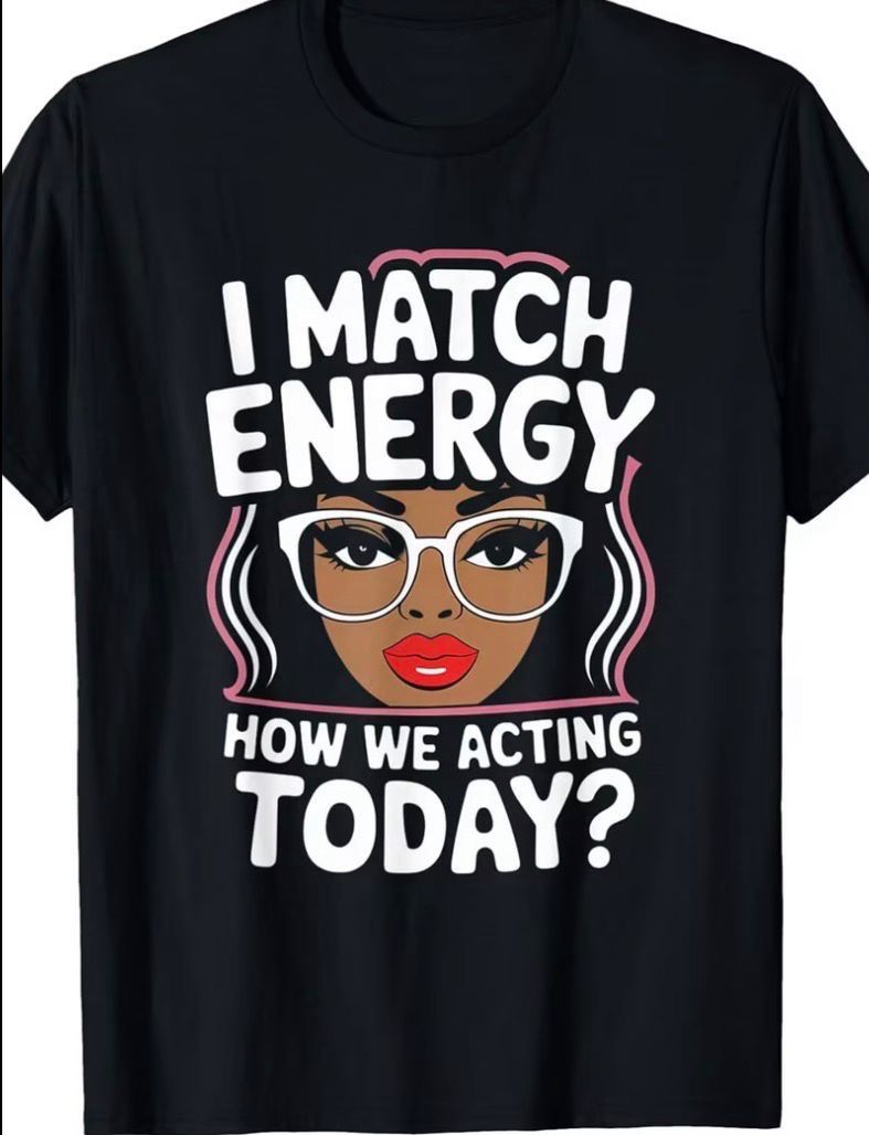 I Match Energy T- Shirt