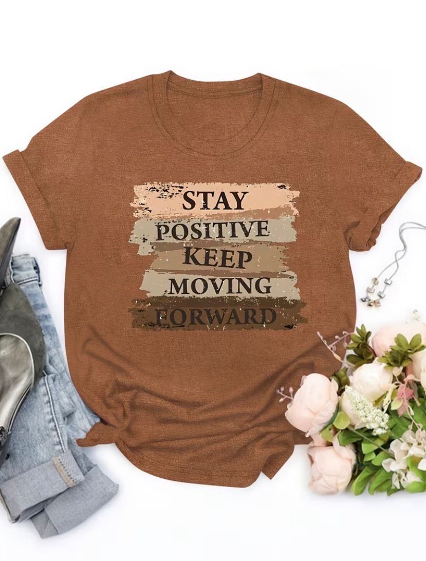 Stay Positive T-Shirt